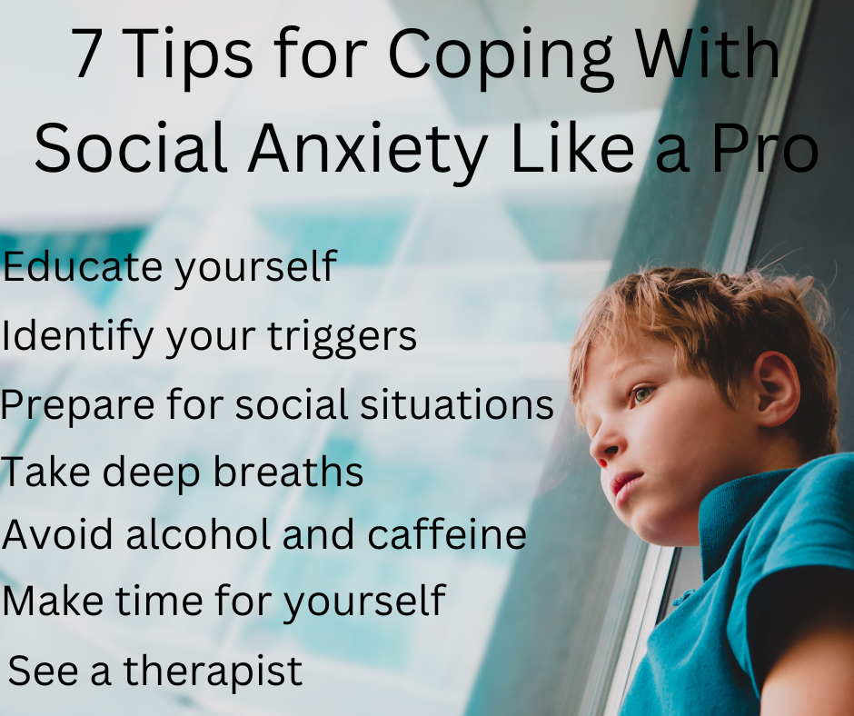 7 TIPS FOR COPING WITH SOCIAL ANXIETY - Health & Wellness